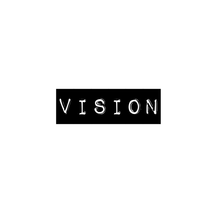 a black and white photo with the word vision on it's left side, in front of a white background