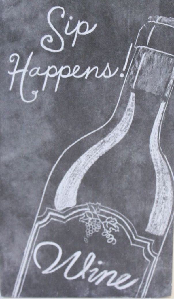 a chalkboard sign that says sip happens with an image of a wine bottle on it