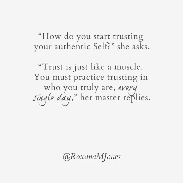 a quote on how to start trusting yourself with your authentic self - she asks