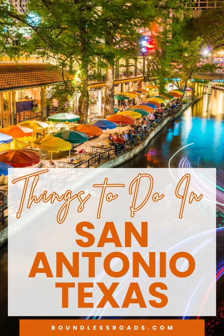 san antonio texas with text overlay that reads things to do in san antonio, texas