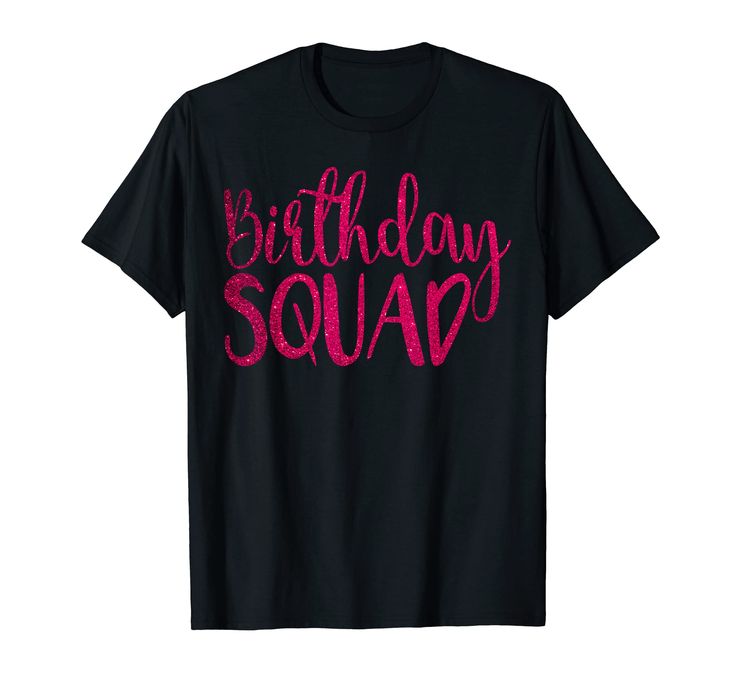 PRICES MAY VARY. Birthday Squad Party B-DAY Pink Birthday Gift T Shirt Birthday Squad T-Shirt Gift Idea For Your Lover, Friend and Family Lightweight, Classic fit, Double-needle sleeve and bottom hem Pink Birthday, B Day, Branded T Shirts, Birthday Gift, Top Styles, Fashion Branding, Birthday Gifts, T Shirts, Birthday