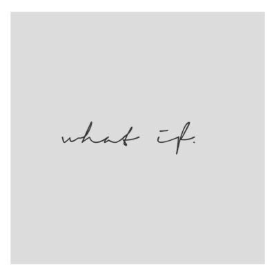 the word what if written in cursive writing on a gray background with black ink