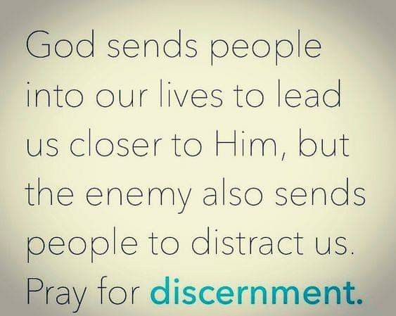 an image with the words god sends people into our lives to lead us closer to him, but the enemy also sends people to district us pray for discernment