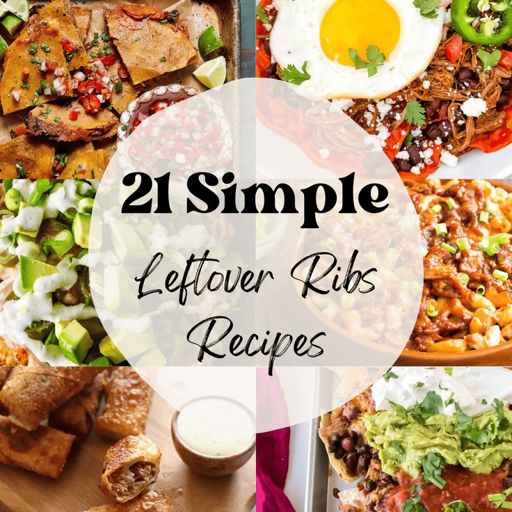 the 21 simple leftover ribs recipes