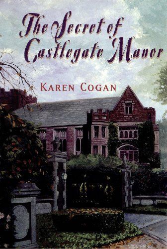 the secret of castlegate manor