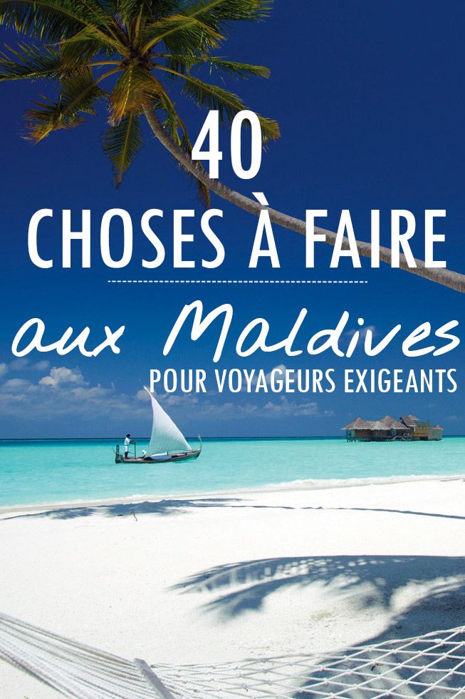 the cover of 40 things to do in maldives for exhient travelers