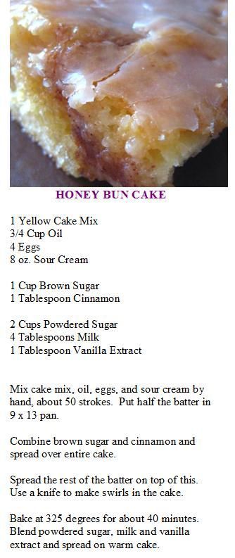 the recipe for honey bun cake is shown here