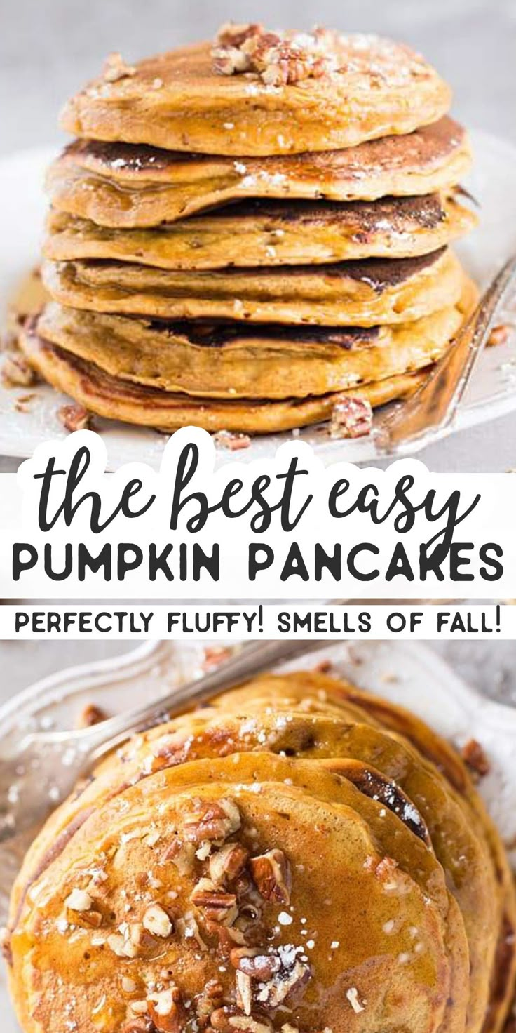 the best easy pumpkin pancake recipe is made with fluffy pancakes and topped with pecans