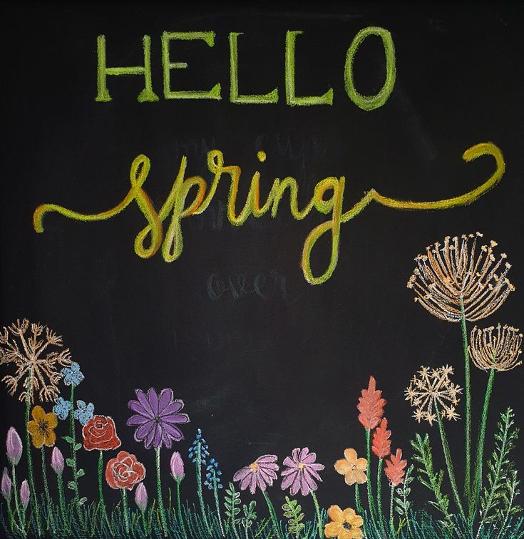 a chalkboard with the words hello spring written on it and flowers painted on it