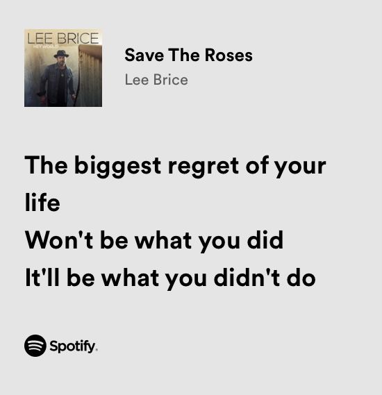 a quote from lee brice about the biggest regret of your life