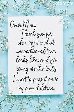 a card with the words dear mom thank you for showing me what unconventional love looks like and for giving me the tools i need to pass on to my own children