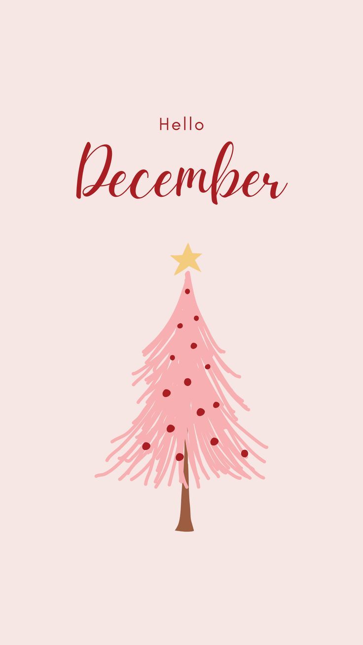 a pink christmas tree with the words hello december