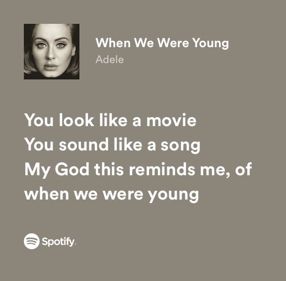 an ad for spotify with the quote you look like a movie you sound like a song