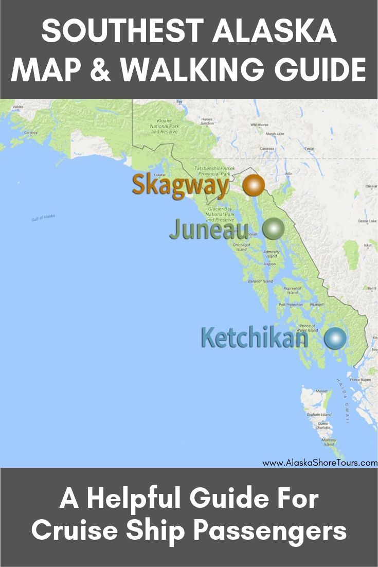 the southeast alaska map and walking guide for cruise ship passengers, with text overlaying it