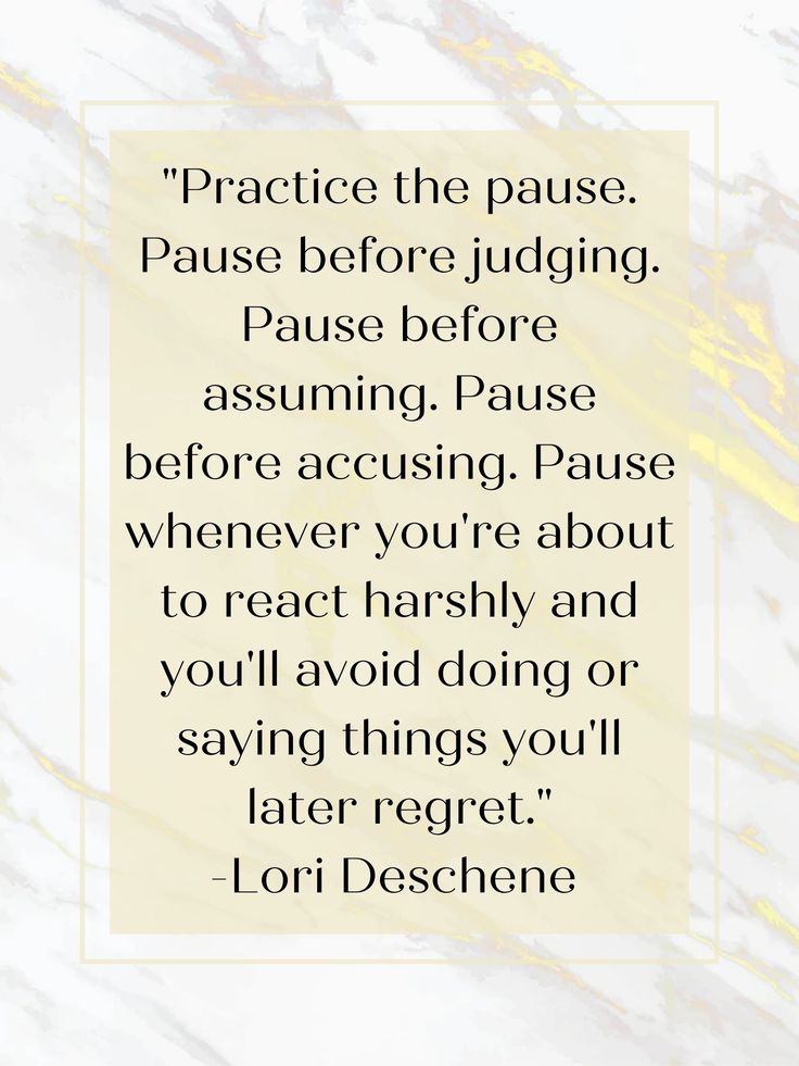 a quote with the words practice the pause, pause before passing before assuming pause before