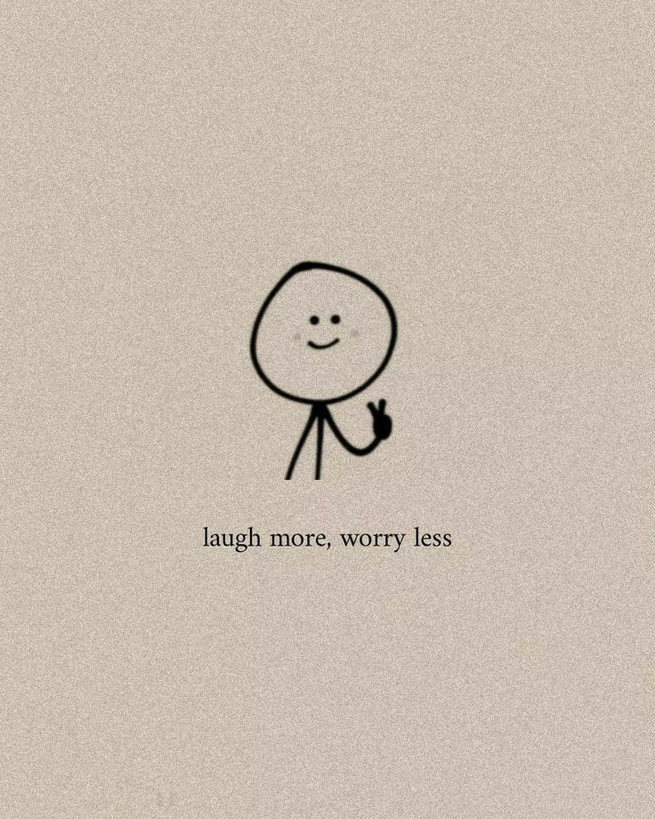 a drawing of a person saying laugh more worry less