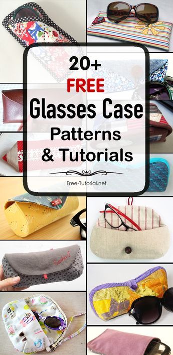 glasses case patterns and instructions with text overlay that reads 20 free glasses case patterns & tutors