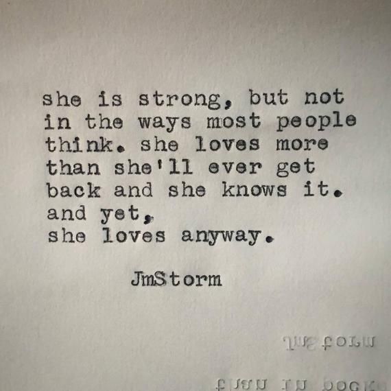 a piece of paper with the words she is strong, but not in the ways most people think