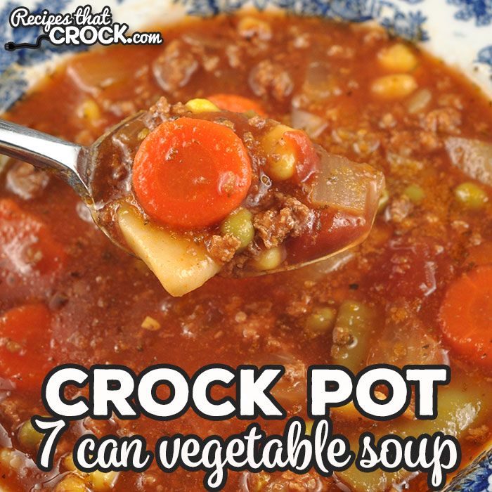 a spoon full of crock pot vegetable soup on a blue and white plate with the words crock pot can vegetable soup