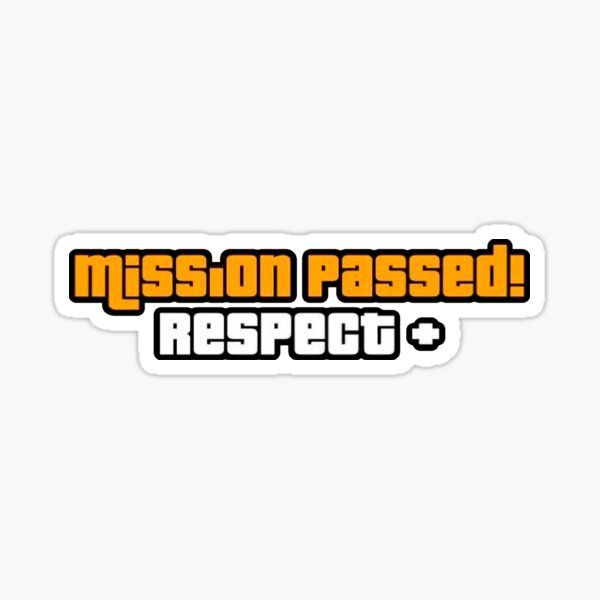 the mission passed respect sticker is shown in orange and black text on a white background