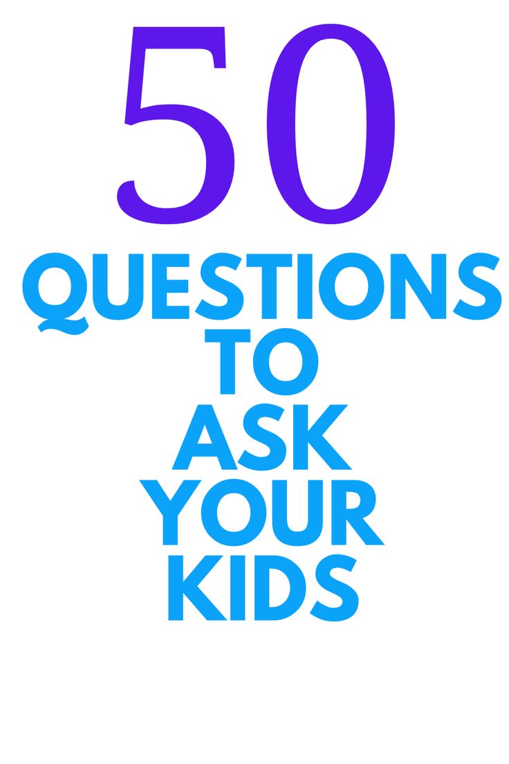 the words 50 questions to ask your kids are shown in blue and purple on a white background