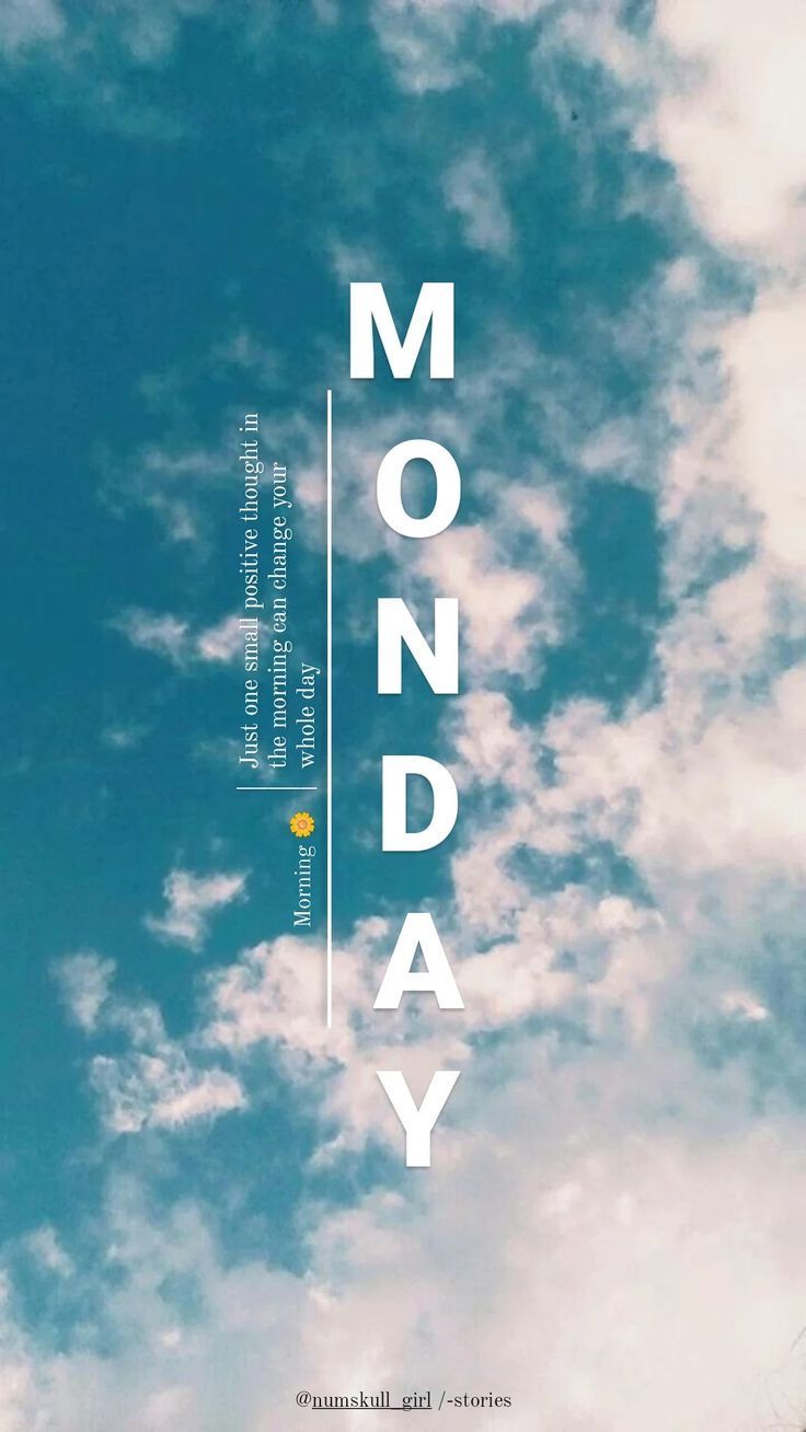 the words monday are written in white on a blue sky with some clouds behind it