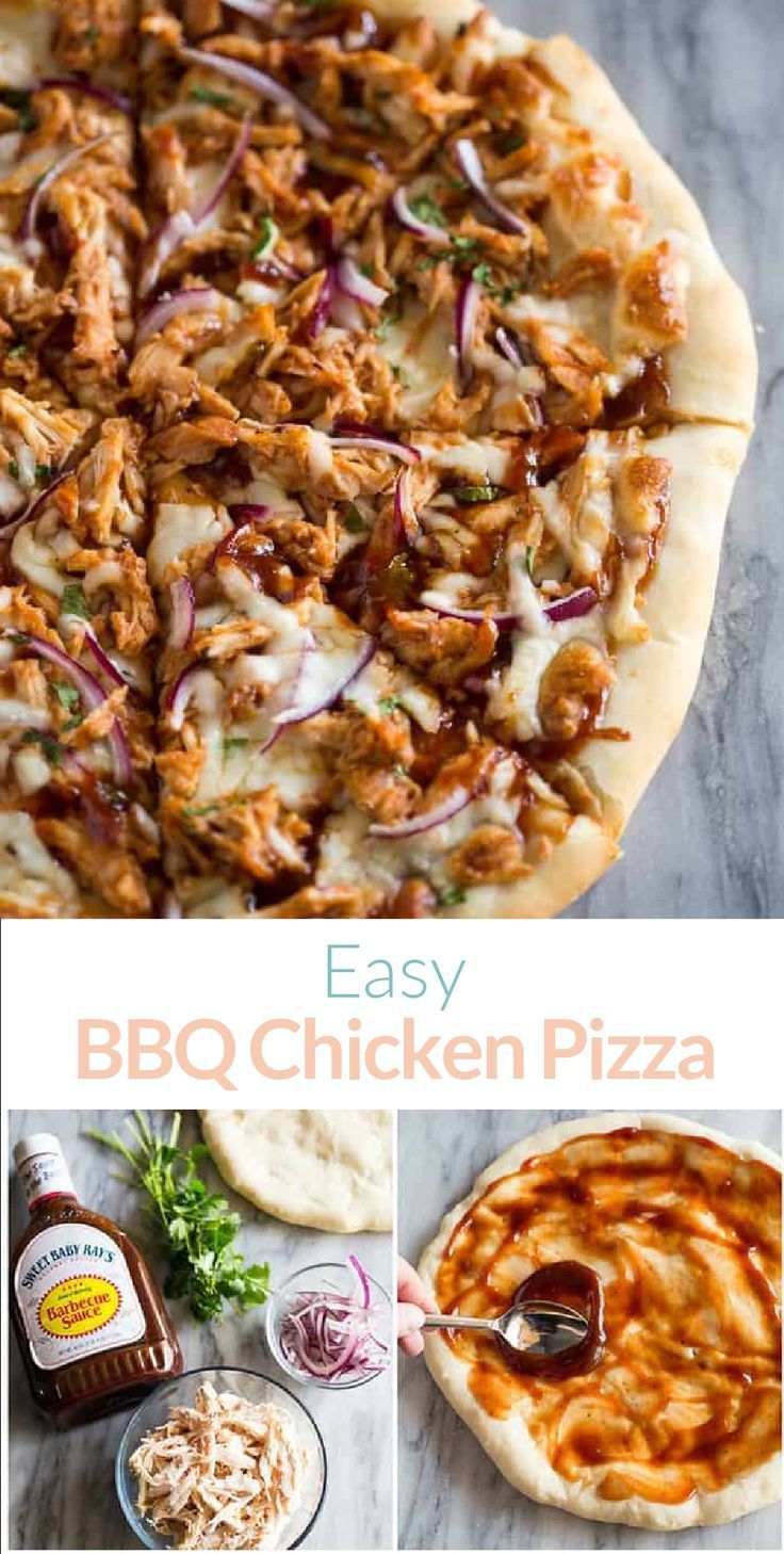 an easy bbq chicken pizza is shown in this collage with the ingredients to make it