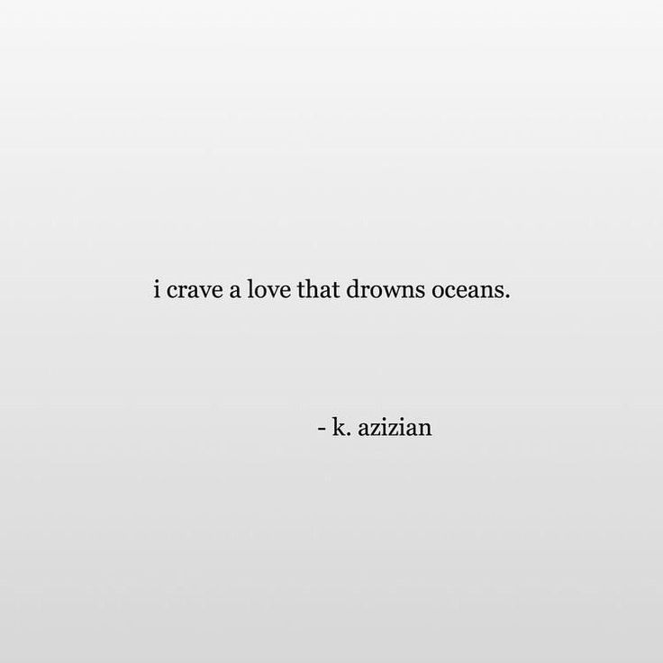 a white wall with a quote on it that says i crave a love that drowns oceans