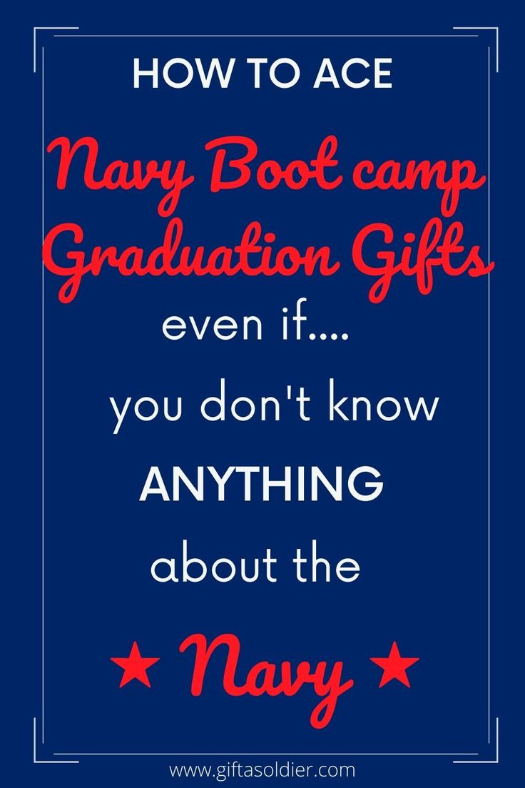 an image with the words how to ace navy boot camp graduation gifts even if you don't know anything about the navy