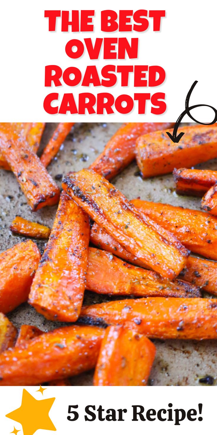 the best oven roasted carrots 5 star recipe