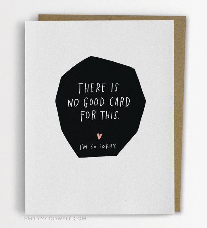 there is no good card for this i'm so sorry greeting card with envelope