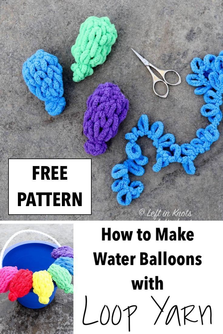 how to make water balloons with loop yarn