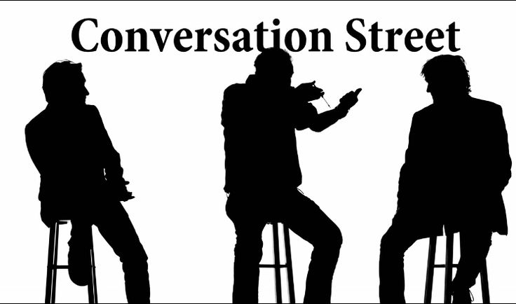 three silhouettes of people sitting on stools with the words conversation street above them