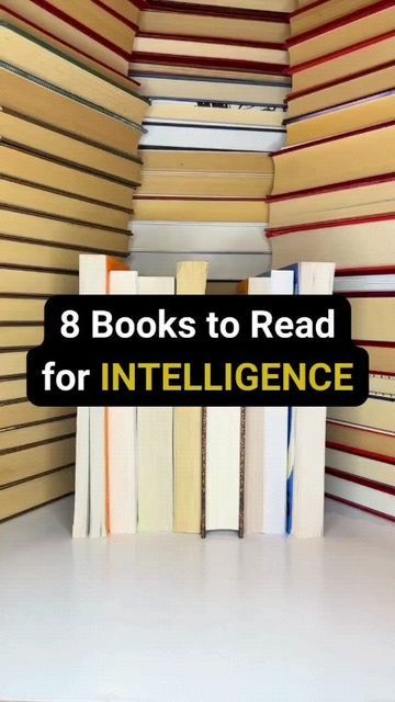 there is a pile of books with the title 8 books to read for intelligence