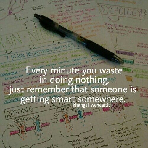 a pen sitting on top of a pile of paper with writing on it and the caption reads, every minute you waste in doing nothing just remember that someone is getting smart