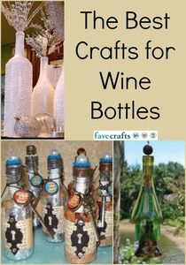 the best crafts for wine bottles