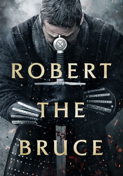 Watch Robert the Bruce (2020) - Free Movies | Tubi Angus Macfadyen, Robert The Bruce, Gods And Generals, Jared Harris, English Army, Anita Pallenberg, King Robert, Rob Roy, William Wallace