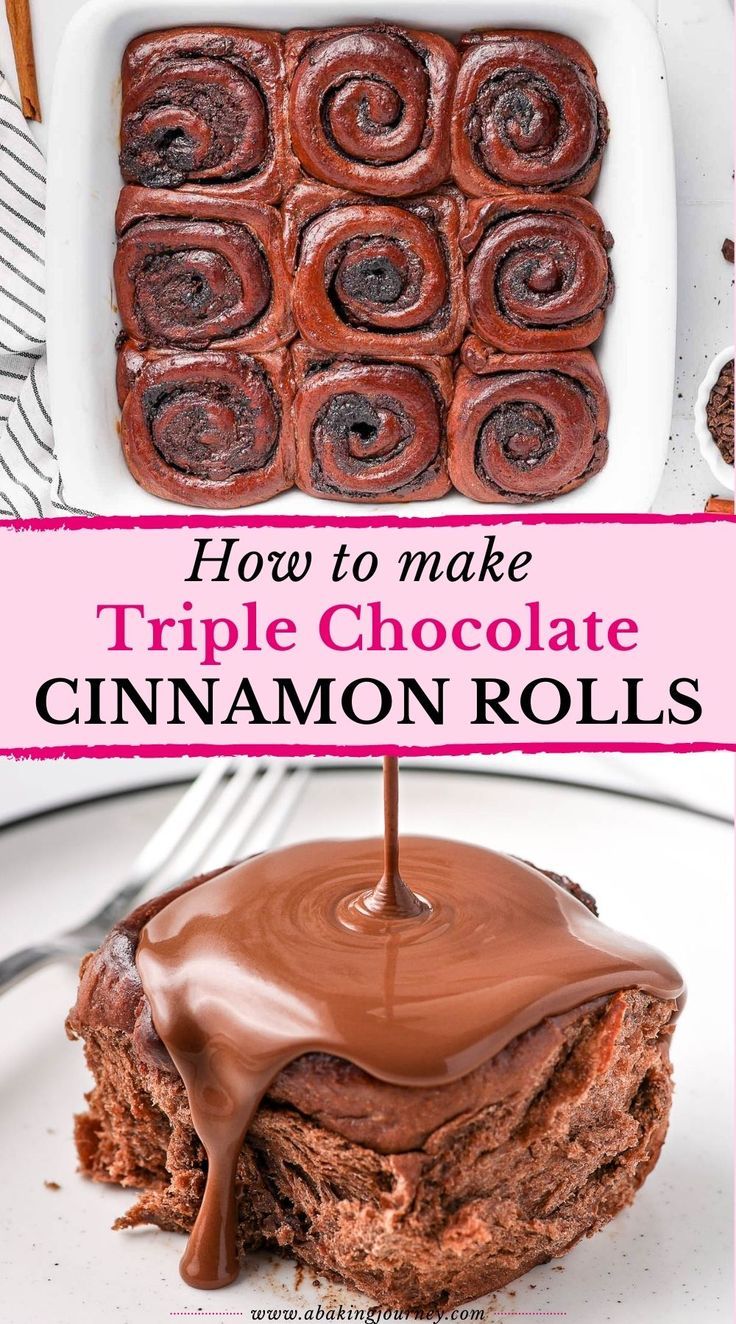 how to make triple chocolate cinnamon rolls on a plate with text overlay that reads, how to make triple chocolate cinnamon rolls