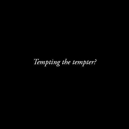 a black background with the words tempting the temper