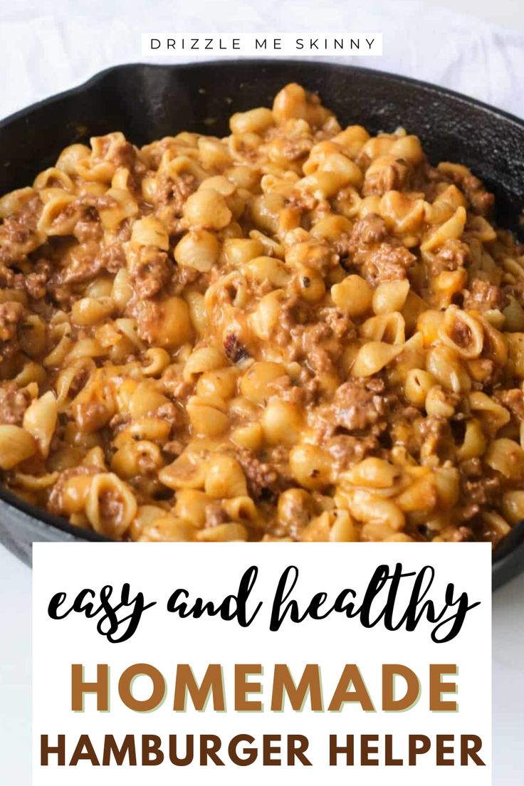 easy and healthy homemade hamburger helper recipe in a skillet with text overlay