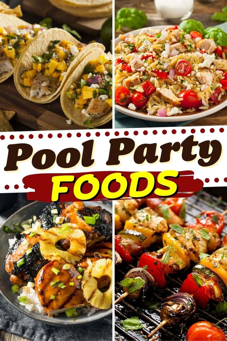 various images of food that include chicken, vegetables and taco bellitos with the words pool party foods on them