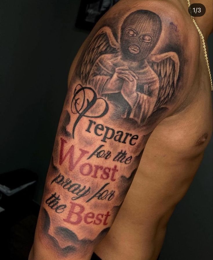 a man's arm with an angel tattoo on it and the words prepare for the worst way to be best