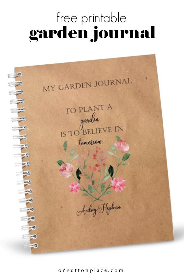 a notebook with the words, free printable garden journal