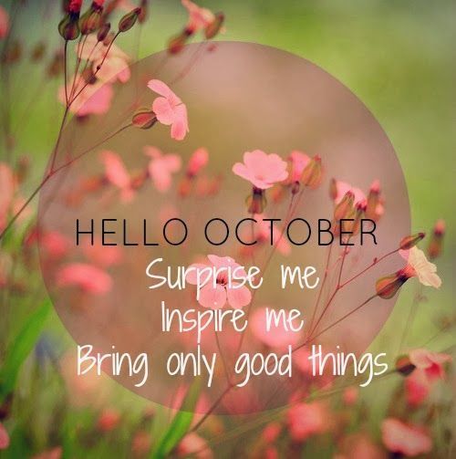 an image of flowers with the words hello october