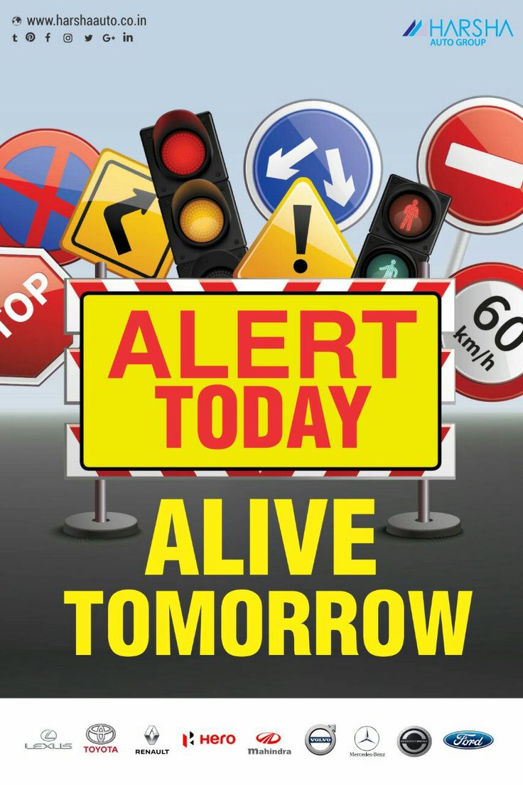 an advertisement with various traffic signs and stop lights in the foreground, says alert today alive tomorrow