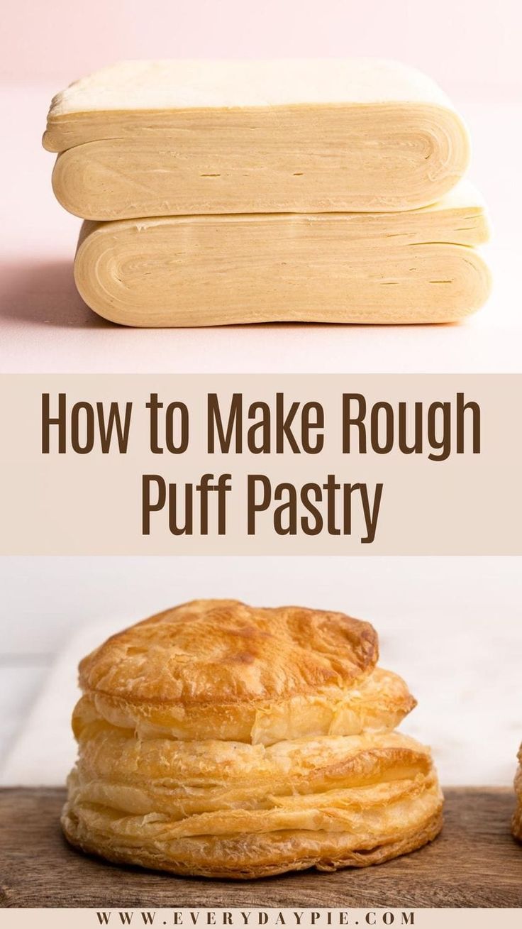 how to make rough puff pastry with the help of an expert pastry maker - step by step instructions on how to make rough puff pastry