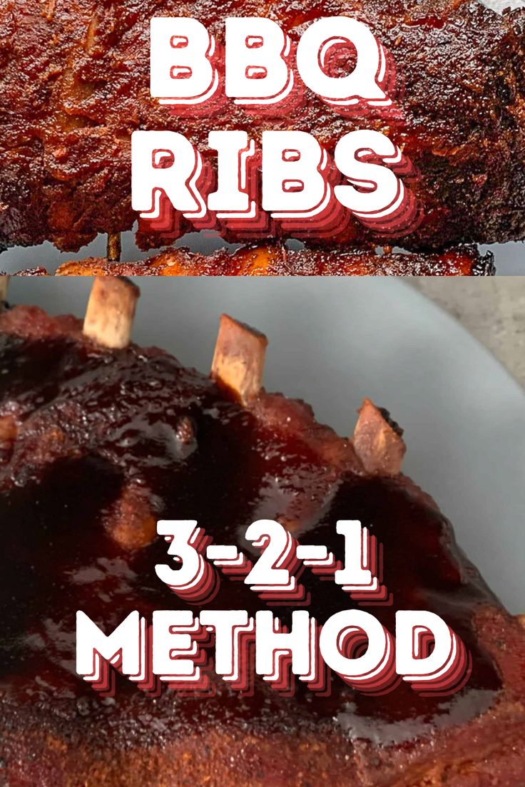 bbq ribs with 3 - 2 - 1 method on top and the words bbq ribs above it