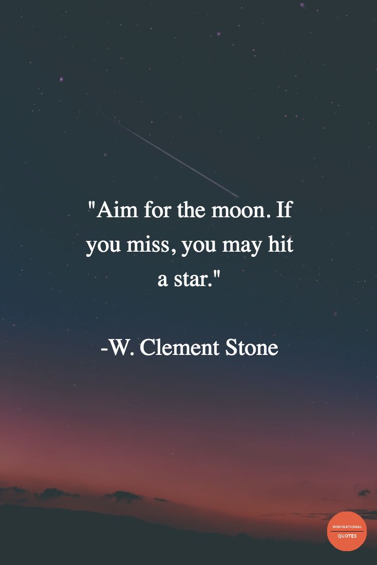 a quote from w clement stone on the night sky with stars and clouds in the background