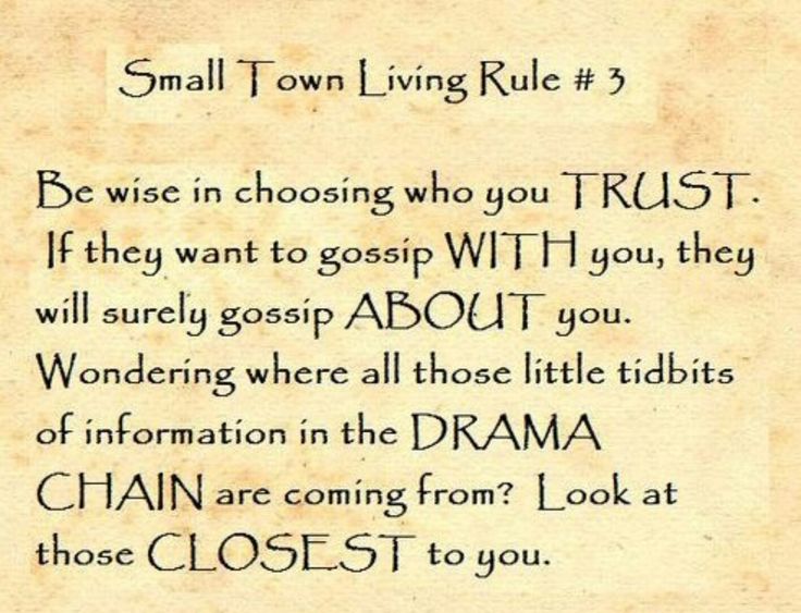 a poem written in black ink on an old piece of paper with the words, small town living rules 3 be wise in choosing who you trust