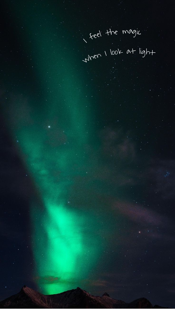 I feel magical when I look at light Magical Night Quotes, Aurora Quotes Northern Lights, Polar Night Aesthetic, Aurora Lights Aesthetic, Northen Lights Aesthetic, Northern Lights Quotes, Aurora Quotes, Night Light Quotes, Icelandic Words